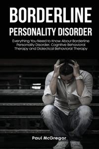 Borderline Personality Disorder