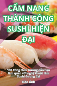C?m Nang Th?nh C?ng Sushi Hi?n Ð?i