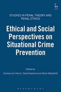 Ethics of Situational Crime Prevention