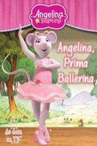 Angelina, Prima Ballerina