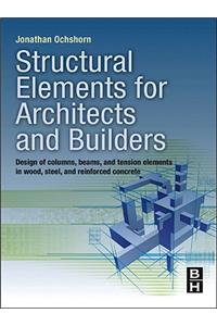 Structural Elements for Architects and Builders