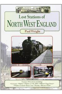 Lost Stations of North West England