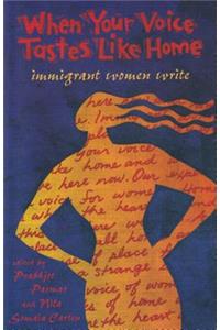 When Your Voice Tastes Like Home