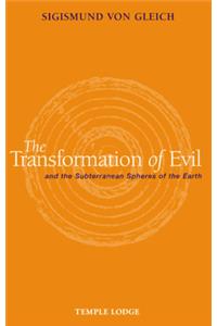 Transformation of Evil