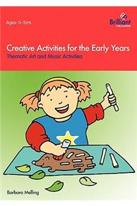 Creative Activities for the Early Years