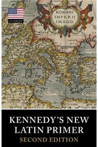 Kennedy's New Latin Primer