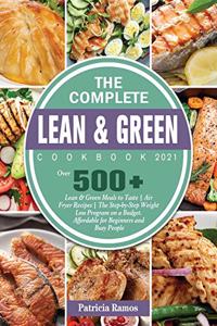 The Complete Lean and Green Cookbook 2021