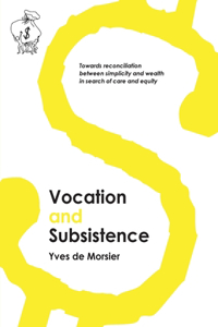 Vocation and subsistence