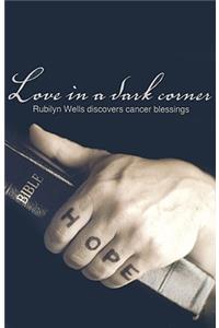 Love in a Dark Corner