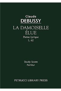 Damoiselle Elue, L. 62