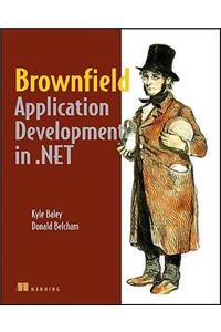 Brownfield Application Development in .NET