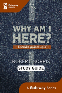 Why Am I Here? Study Guide