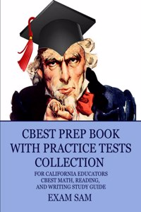 CBEST Prep Book with Practice Tests Collection for California Educators