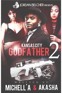 The Kansas City Godfather 2