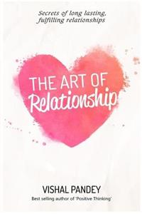 The Art of Relationship