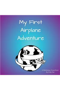 My First Airplane Adventure