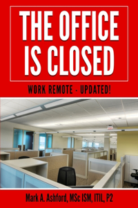 The Office is Closed Work Remote - Updated