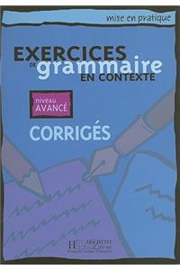 Exercices de Grammaire En Contexte, Niveau Avance