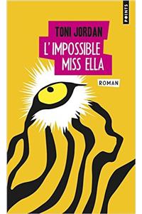 Impossible Miss Ella(l')