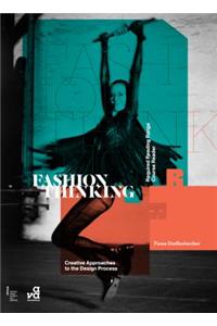 Fashion Thinking: Creative Approaches to the Design Process