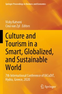 Culture and Tourism in a Smart, Globalized, and Sustainable World