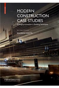 Modern Construction Case Studies