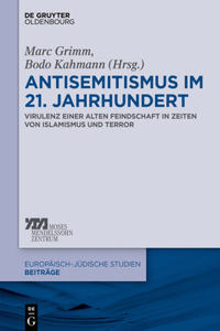 Antisemitismus im 21. Jahrhundert