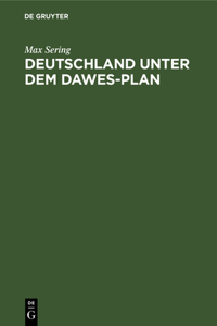 Deutschland Unter Dem Dawes-Plan