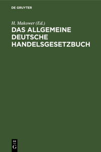 Das Allgemeine Deutsche Handelsgesetzbuch