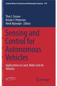 Sensing and Control for Autonomous Vehicles