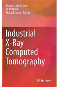 Industrial X-Ray Computed Tomography