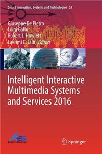 Intelligent Interactive Multimedia Systems and Services 2016