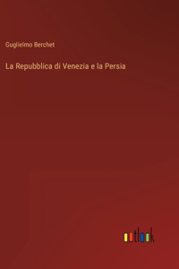 Repubblica di Venezia e la Persia