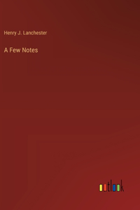 A Few Notes