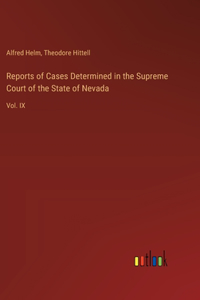 Reports of Cases Determined in the Supreme Court of the State of Nevada