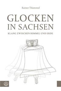 Glocken in Sachsen