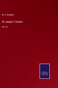 Sir Jasper's Tenant