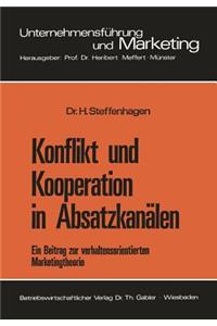 Konflikt und Kooperation in Absatzkanälen