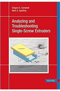 Analyzing and Troubleshooting Single-Screw Extruders