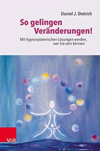 So Gelingen Veranderungen!