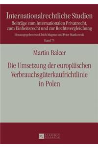 Umsetzung der europaeischen Verbrauchsgueterkaufrichtlinie in Polen