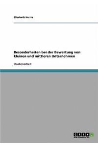 Besonderheiten bei der Bewertung von kleinen und mittleren Unternehmen