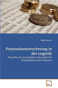 Prozesskostenrechnung in der Logistik