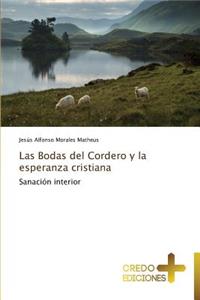 Bodas del Cordero y La Esperanza Cristiana