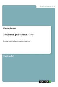 Medien in politischer Hand: Indikator einer funktionalen Diffusion?