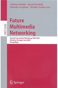 Future Multimedia Networking