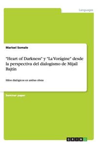 Heart of Darkness y La Vorágine desde la perspectiva del dialogismo de Mijaíl Bajtín