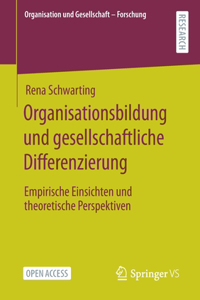 Organisationsbildung Und Gesellschaftliche Differenzierung