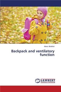 Backpack and ventilatory function