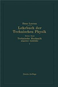 Technische Mechanik starrer Gebilde